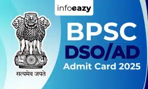 BPSC DSO/AD Admit Card 2025