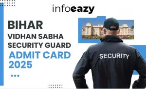 Bihar Vidhan Sabha Security Guard Admit Card 2025