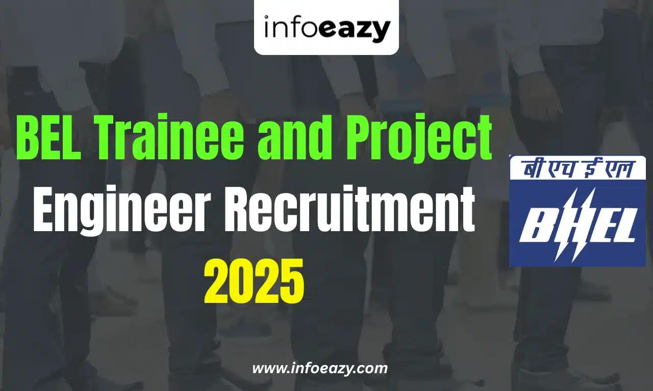 BEL Trainee and Project Engineer Recruitment 2025