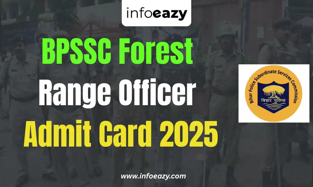 BPSSC Forest Range Officer Admit Card 2025