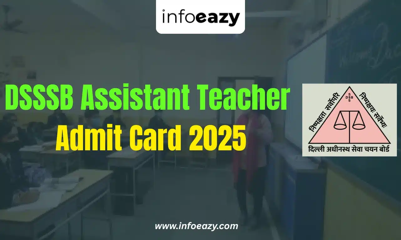DSSSB Assistant Teacher Admit Card 2025