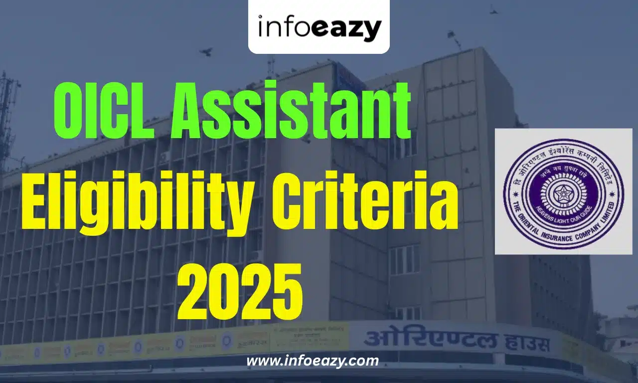 OICL Assistant Eligibility Criteria 2025