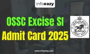 OSSC Excise SI Admit Card 2025