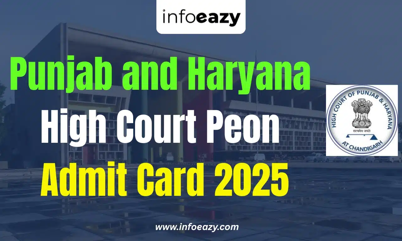 Punjab and Haryana High Court Peon Admit Card 2025