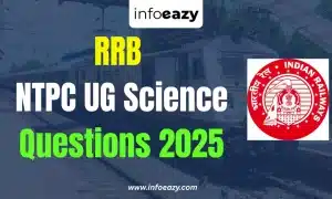 RRB NTPC UG Science Questions 2025