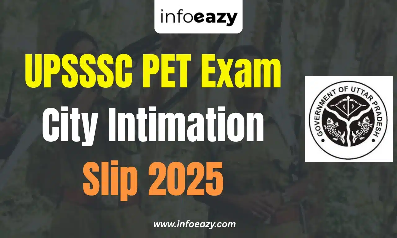 UPSSSC PET Exam City Intimation Slip 2025