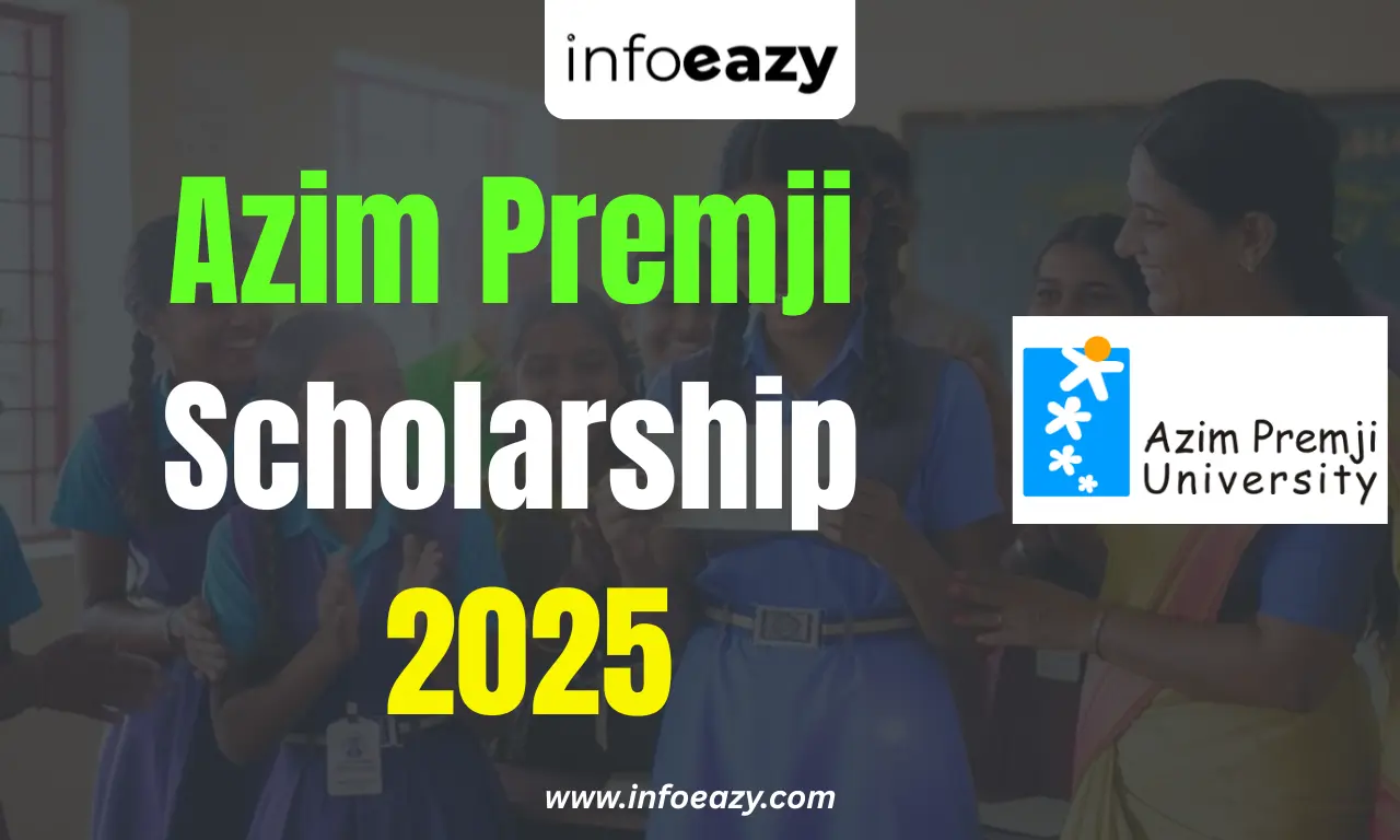 Azim Premji Scholarship 2025