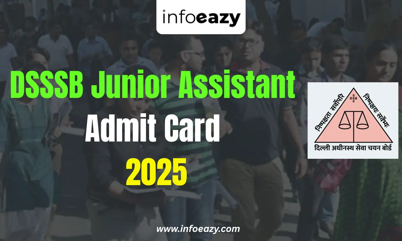 DSSSB Junior Assistant Admit Card 2025