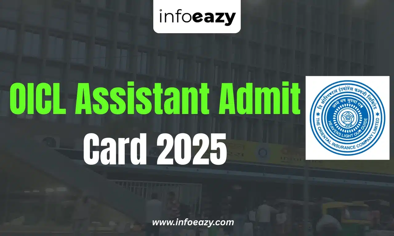 OICL Assistant Admit Card 2025