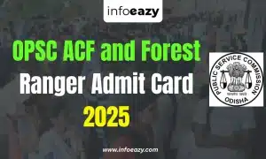 OPSC ACF and Forest Ranger Admit Card 2025