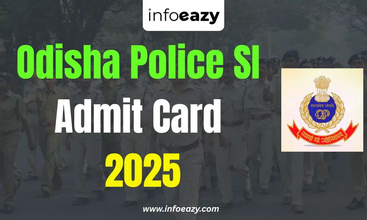 Odisha Police SI Admit Card 2025