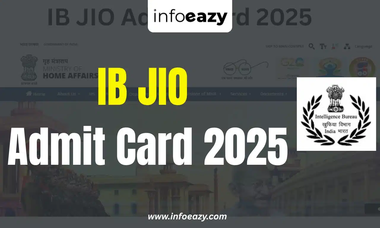 IB JIO Admit Card 2025