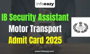 IB Security Assistant Motor Transport Admit Card 2025 Out at mha.gov.in