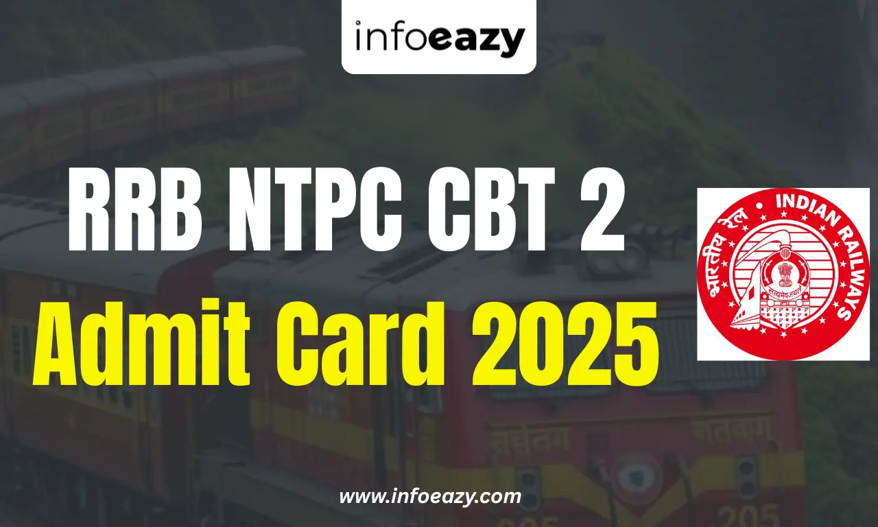 RRB NTPC CBT 2 Admit Card 2025