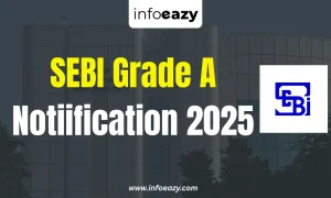 SEBI Grade A Notification 2025