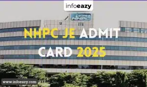 NHPC JE Admit Card 2025