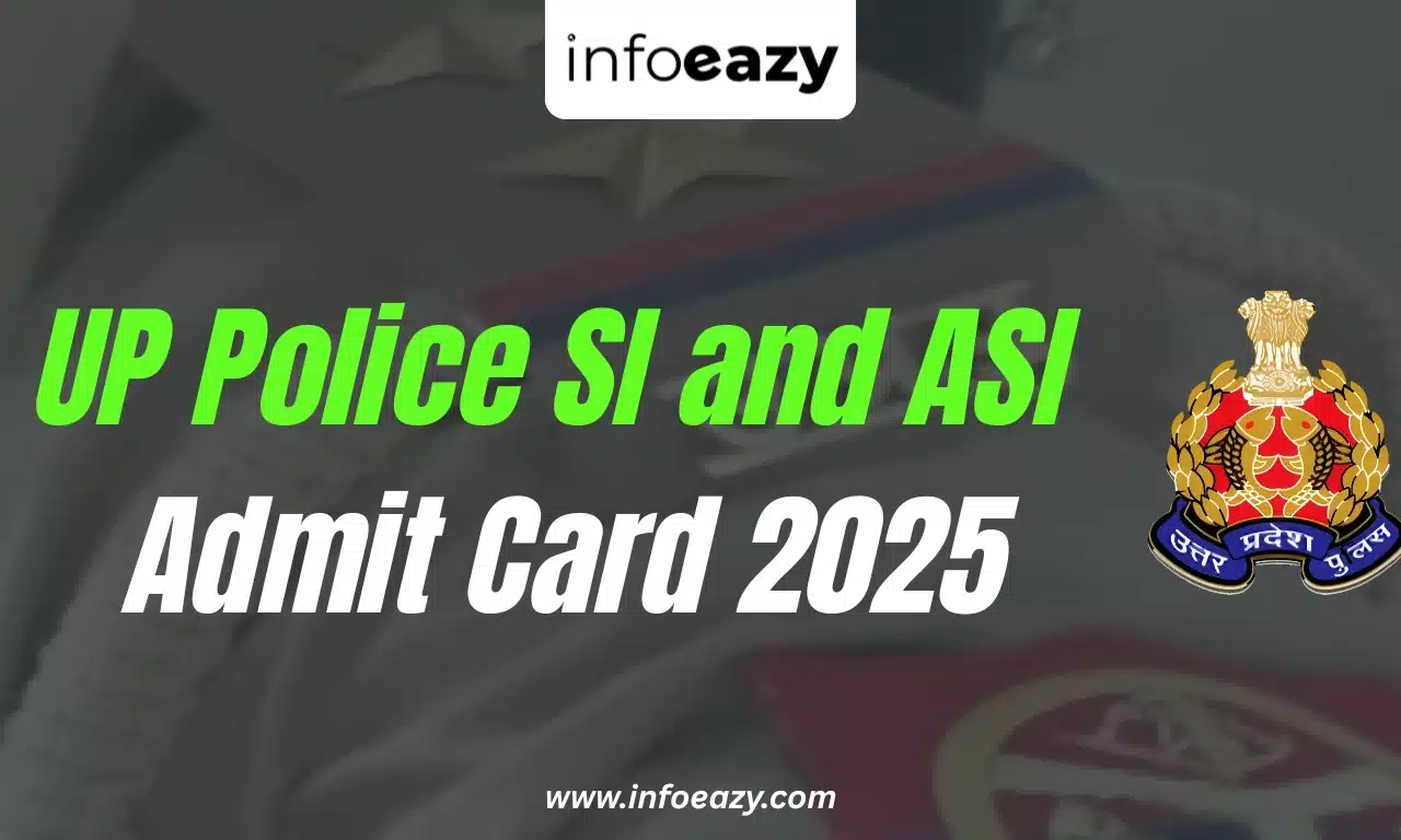 UP Police SI and ASI Admit Card 2025