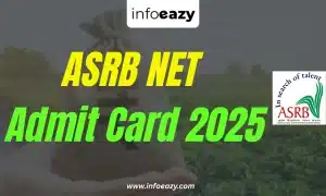 ASRB NET Admit Card 2025