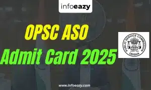 OPSC ASO Admit Card 2025