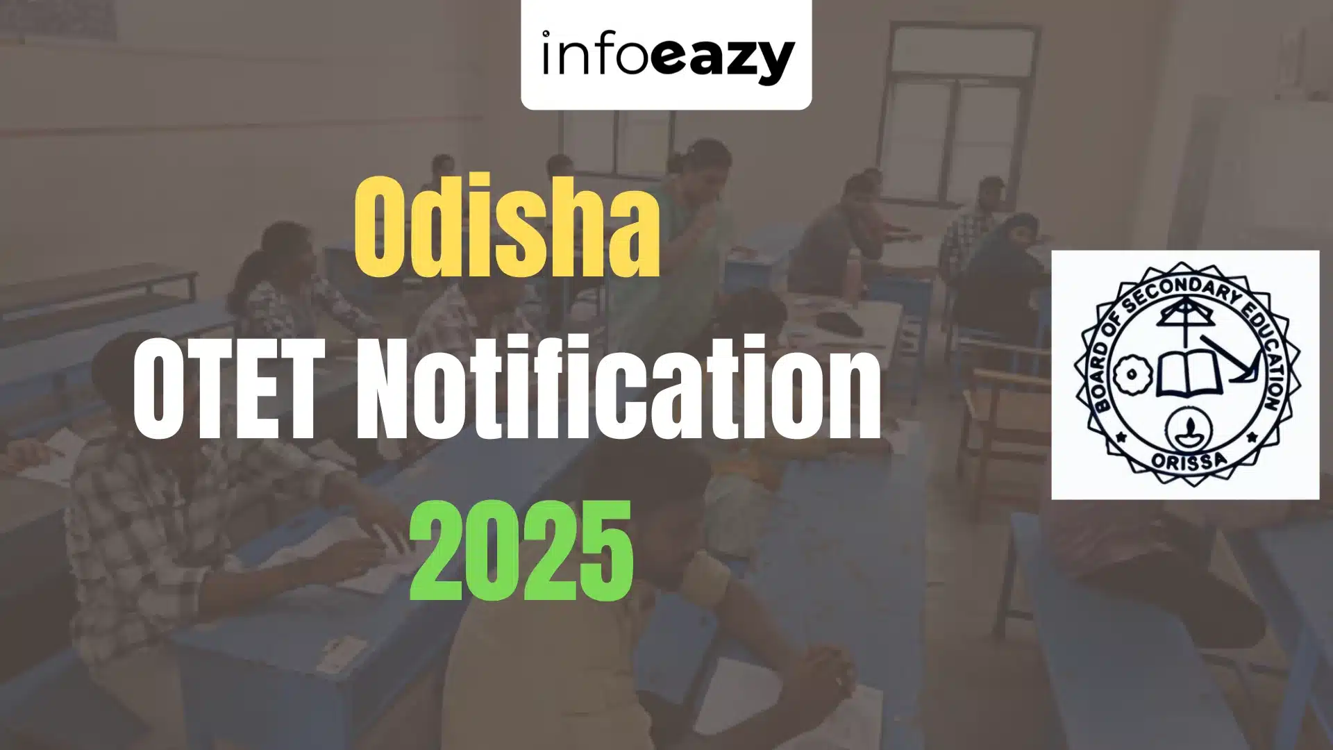 Odisha OTET Notification 2025