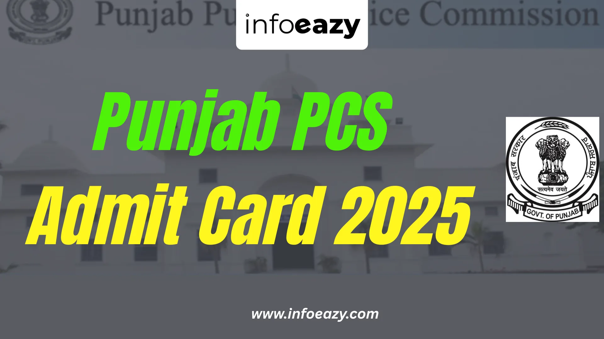 Punjab PCS Admit Card 2025