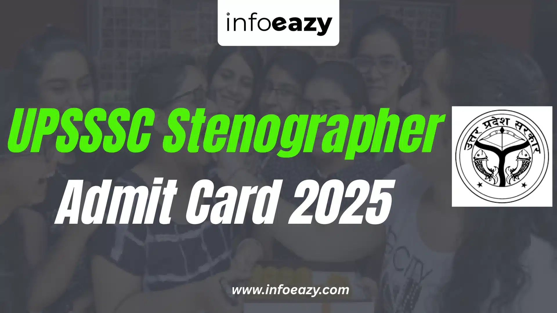 UPSSSC Stenographer Admit Card 2025