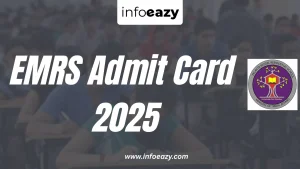 EMRS Admit Card 2025